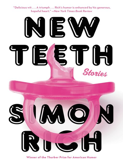 Title details for New Teeth by Simon Rich - Available